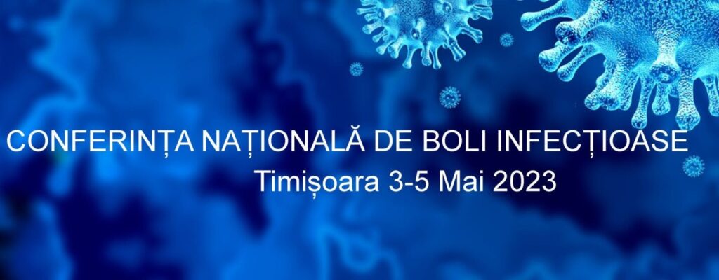 Elita medicilor infecționiști din România, la Timișoara, la Conferința Națională de Boli Infecțioase CNBI