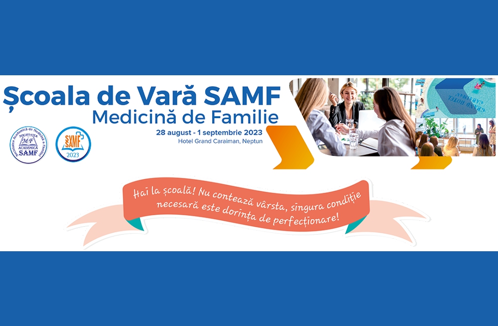 ȘCOALA DE VARĂ SAMF 28 august – 1 septembrie 2023 samf